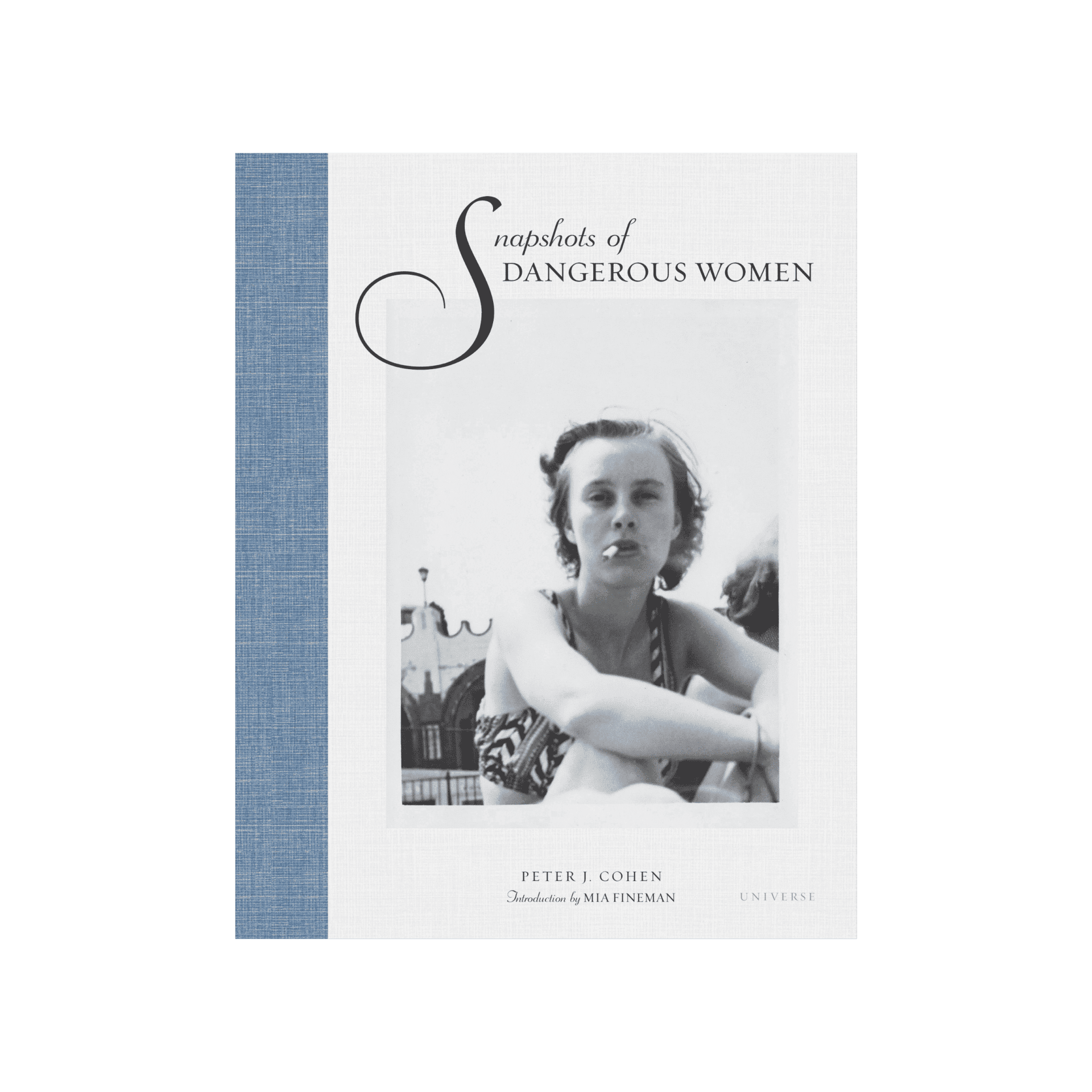 Snapshots Dangerous Women