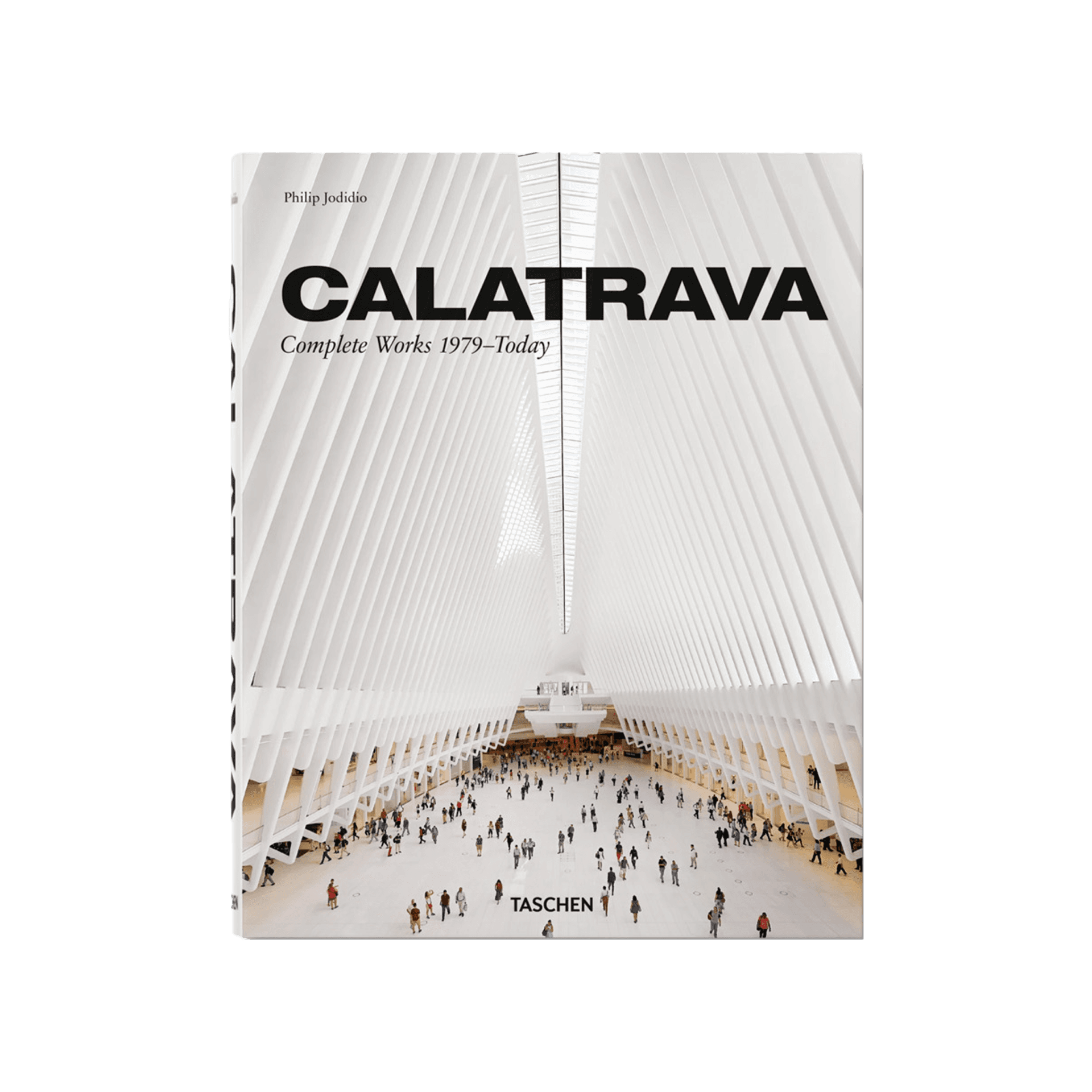 Calatrava Complete Works 1979 Today Xl