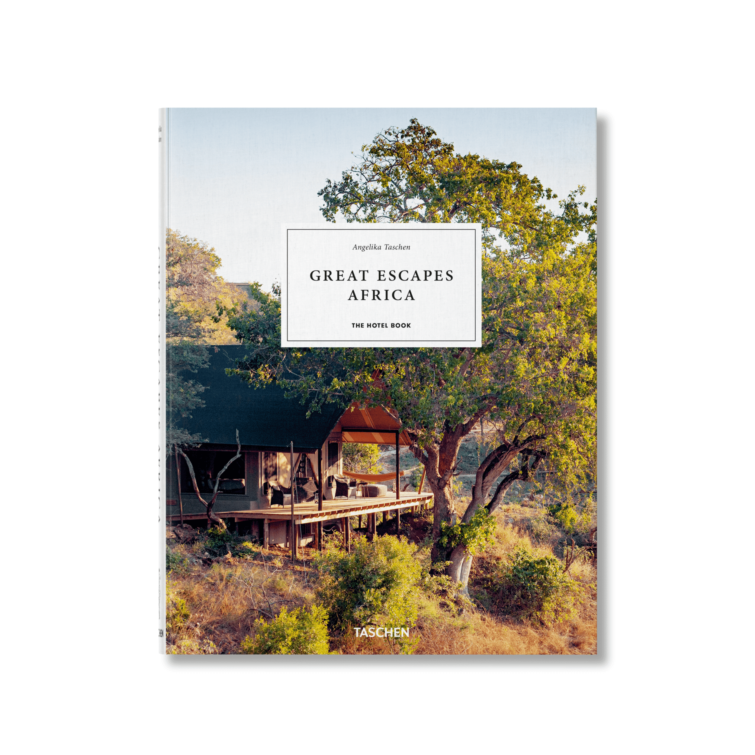 Great Escapes Africa The Hotel Book