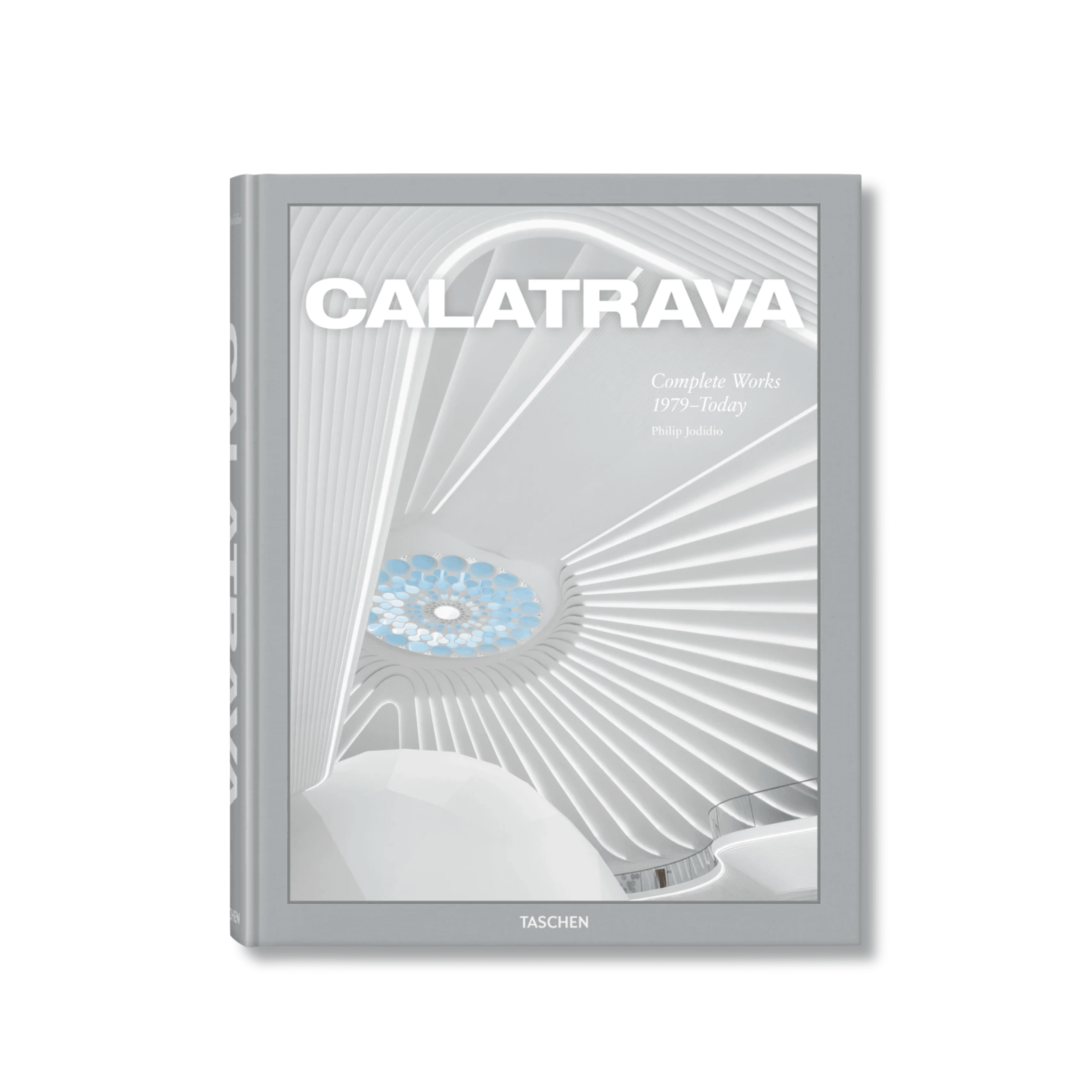 Calatrava Complete Works 1979 Today Xxl