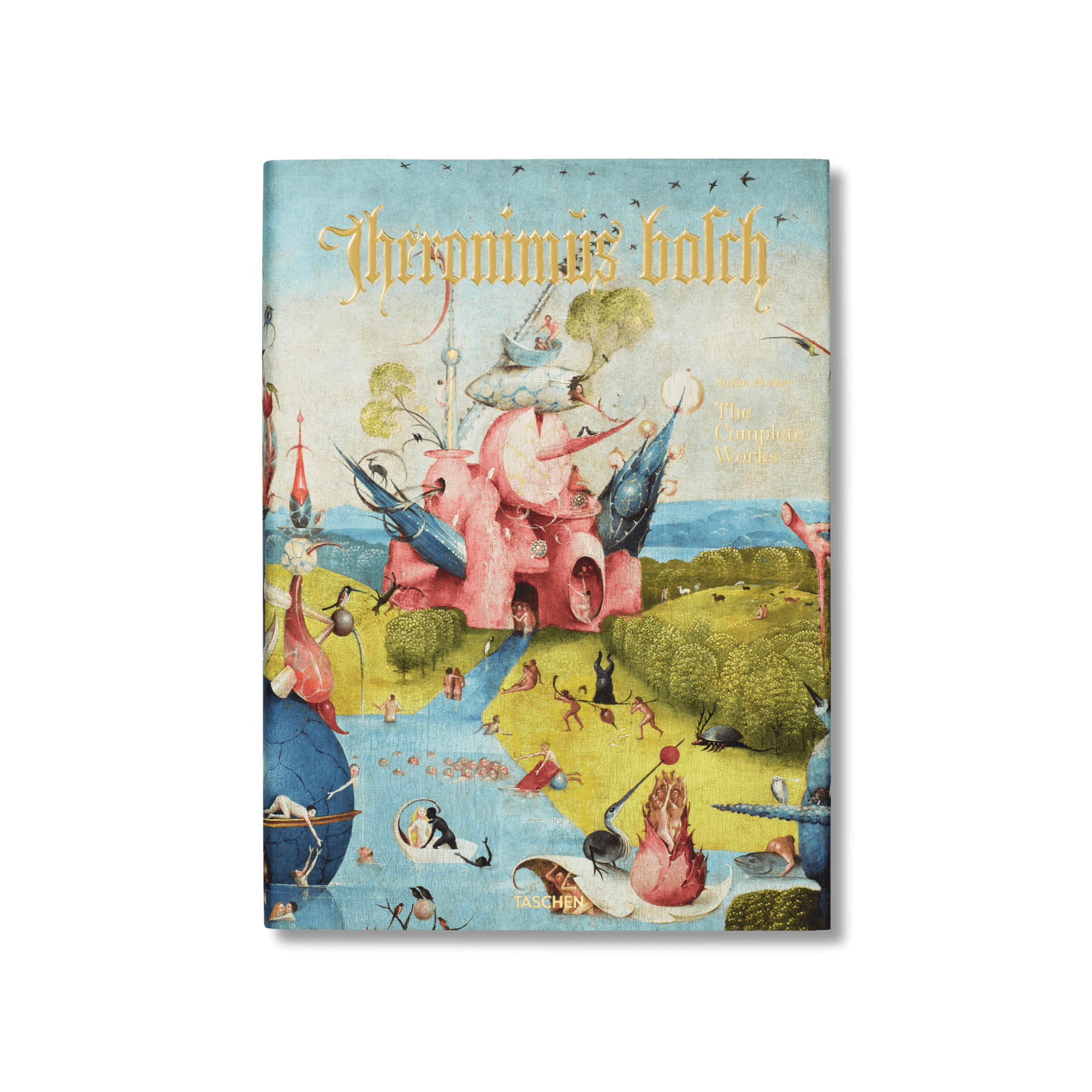 Hieronymus Bosch The Complete Works Xxl