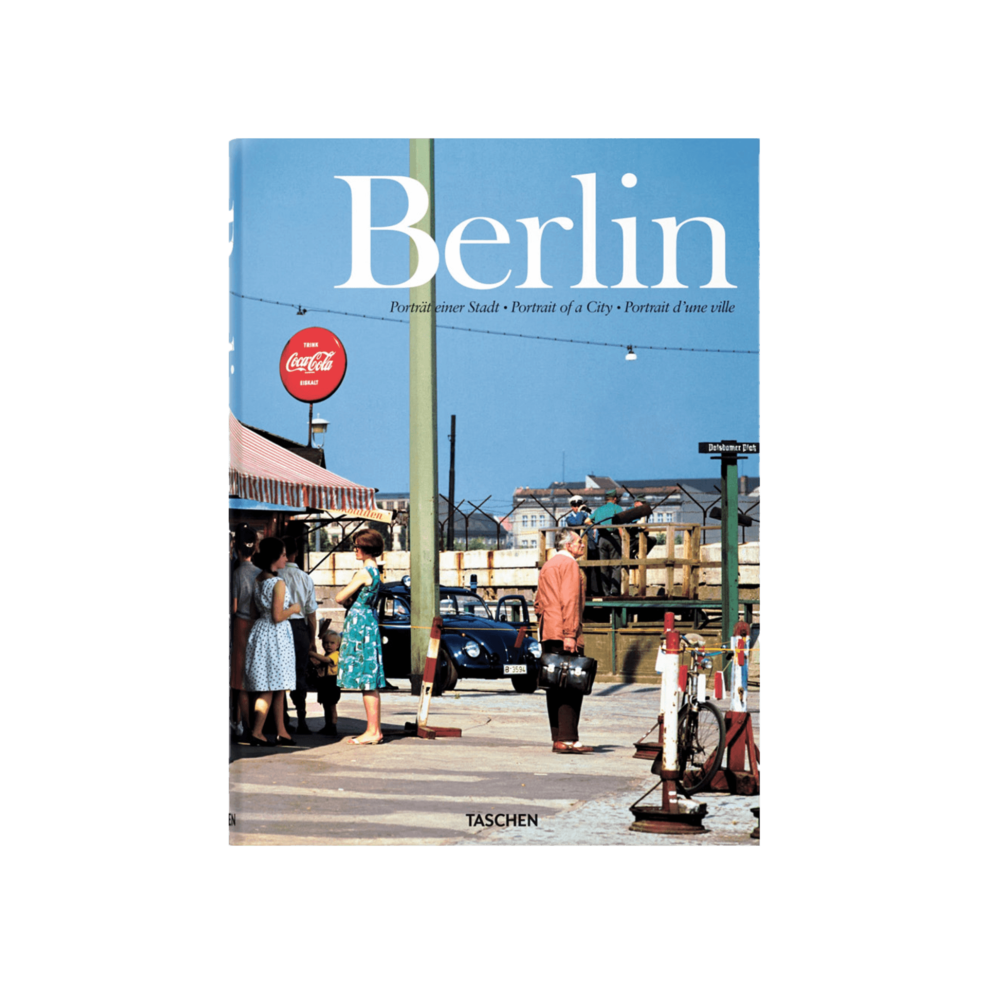 Berlin Portrait Of A City